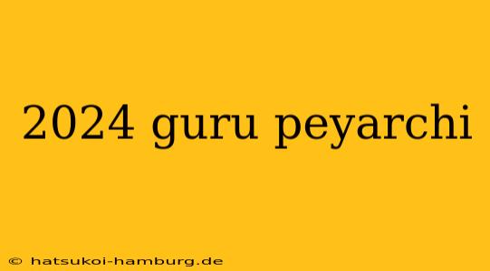 2024 guru peyarchi