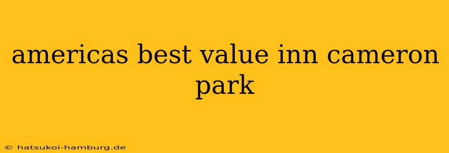 americas best value inn cameron park