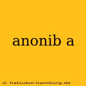 anonib a
