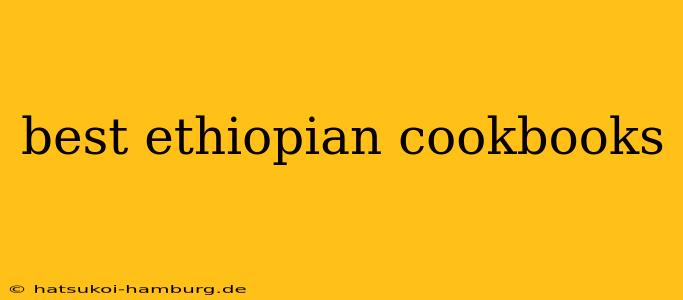 best ethiopian cookbooks
