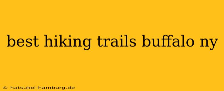 best hiking trails buffalo ny