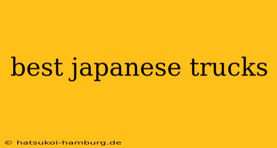 best japanese trucks