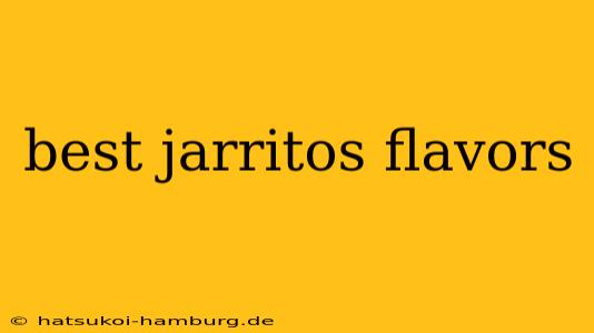 best jarritos flavors