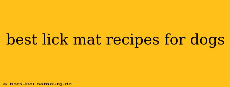 best lick mat recipes for dogs