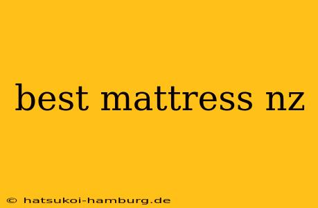 best mattress nz