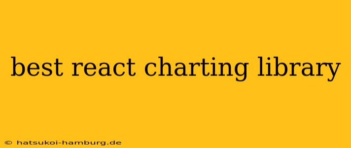 best react charting library