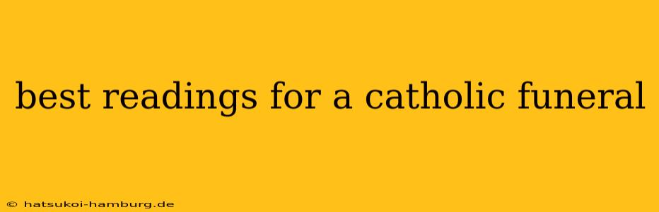 best readings for a catholic funeral