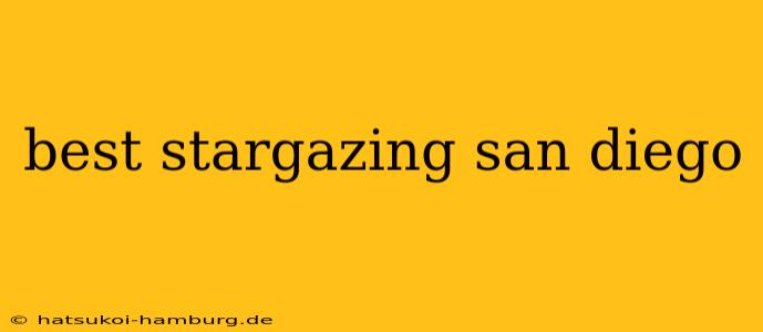 best stargazing san diego
