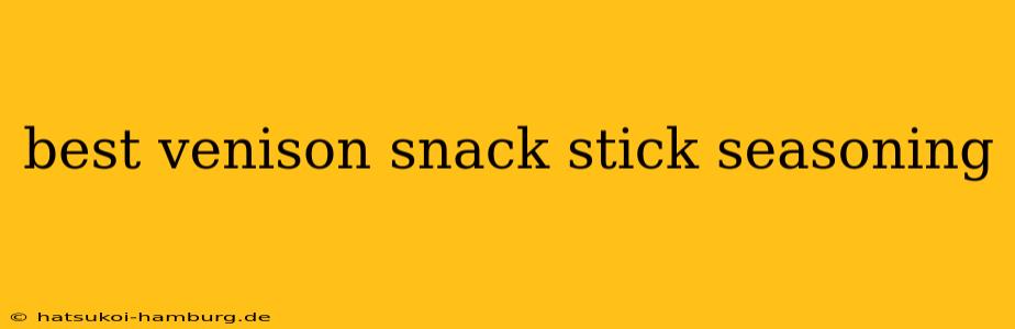 best venison snack stick seasoning