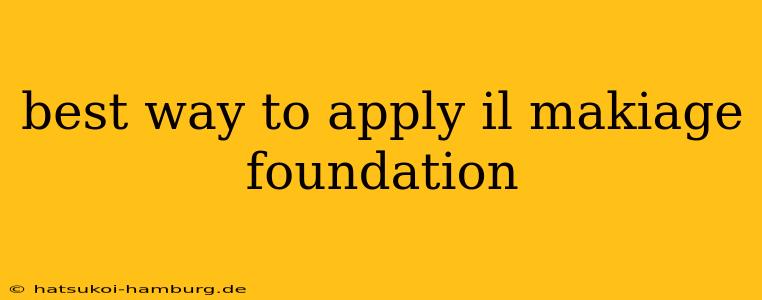 best way to apply il makiage foundation