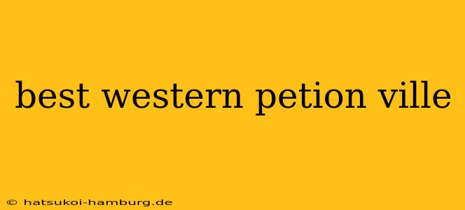 best western petion ville
