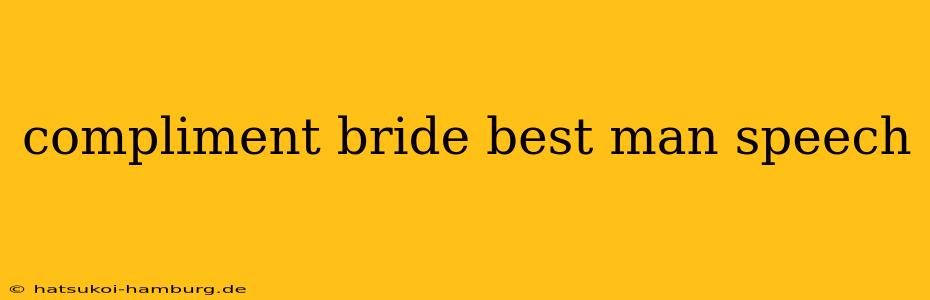 compliment bride best man speech