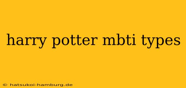 harry potter mbti types