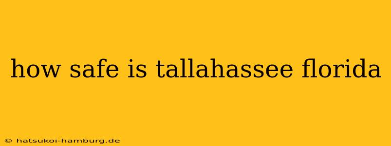 how safe is tallahassee florida