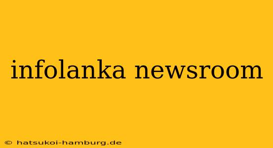 infolanka newsroom