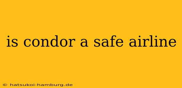 is condor a safe airline
