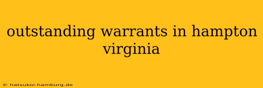 outstanding warrants in hampton virginia