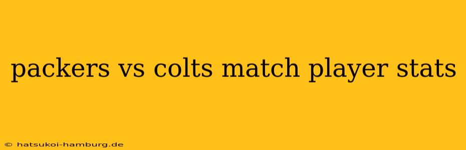 packers vs colts match player stats