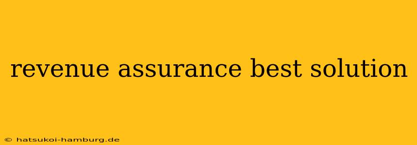 revenue assurance best solution