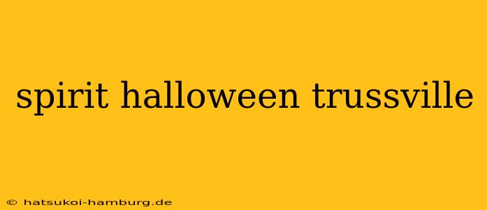 spirit halloween trussville