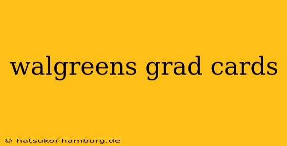 walgreens grad cards